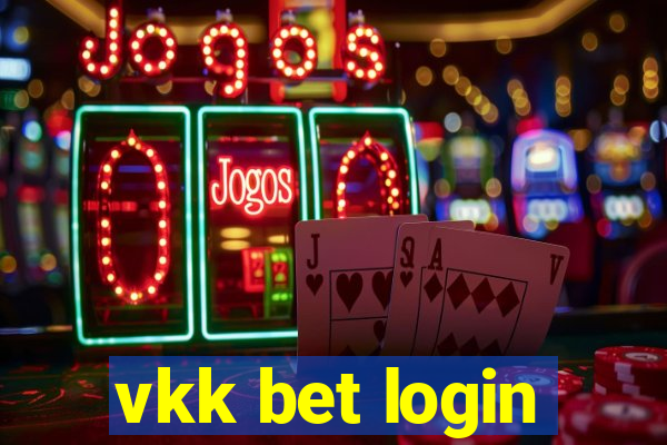 vkk bet login